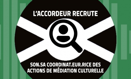 L’Accordeur recrute son.sa coordinat.eur.rice des actions de médiation culturelle