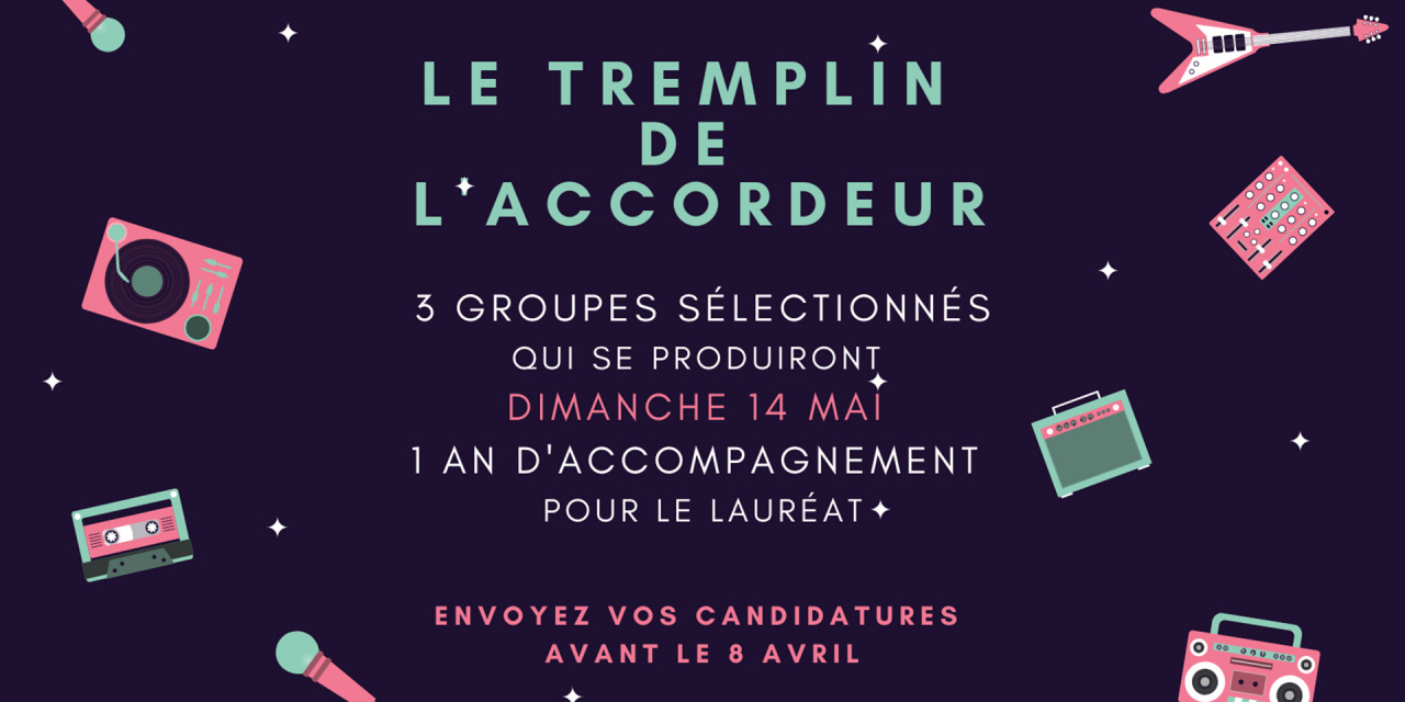 Appel aux groupes : Le Tremplin de l’Accordeur 2023