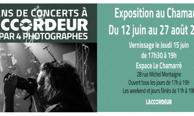 L’expo photo des 10 ans au Chamarré à Libourne !