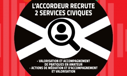 L’Accordeur recherche 2 volontaires en service civique !