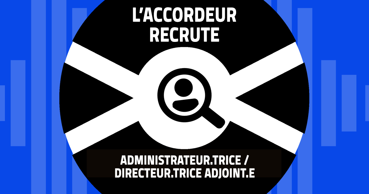 L’Accordeur recherche un.e Administrateur.trice – Directeur.trice Adjoint.e